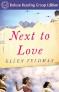 Next to Love (Random House Reader's Circle Deluxe Reading Group Edition)