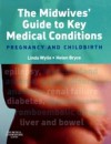 Midwives' Guide to Key Medical Conditions