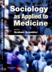Sociology as Applied to Medicine