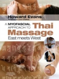 Myofascial Approach to Thai Massage E-Book.