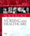 Sociology in Nursing and Healthcare