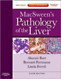 MacSween's Pathology of the Liver