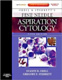Orell, Orell and Sterrett's Fine Needle Aspiration Cytology