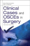 Clinical Cases and OSCEs in Surgery
