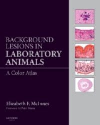 Background Lesions in Laboratory Animals
