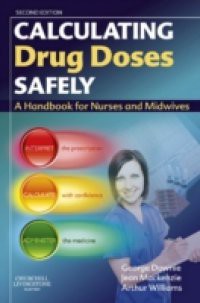 Calculating Drug Doses Safely
