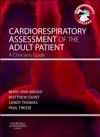 Cardiorespiratory Assessment of the Adult Patient