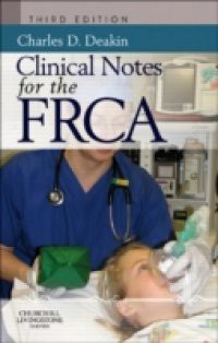 Clinical Notes for the FRCA