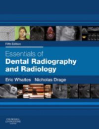 Essentials of Dental Radiography and Radiology