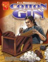 Eli Whitney and the Cotton Gin