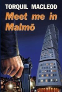 Meet Me in Malmo