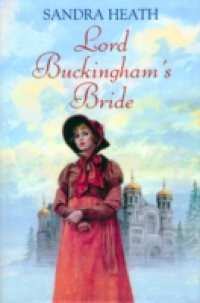 Lord Buckingham's Bride