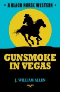 Gunsmoke in Vegas