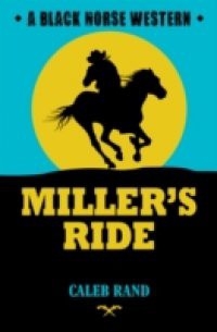 Miller's Ride