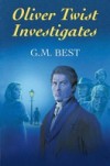 Oliver Twist Investigates