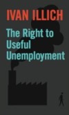 Right to Useful Unemployment