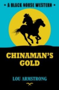 Chinaman's Gold