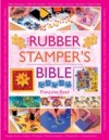 Rubber Stamper's Bible