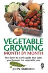 Vegetable Growing Month-by-Month