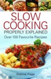 Slow Cooking Properly Explained