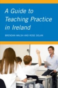 Guide to Teaching Practice in Ireland