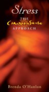 Stress – The CommonSense Approach