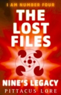 I Am Number Four: The Lost Files: Nine's Legacy