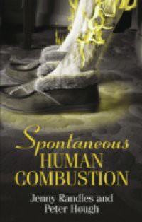 Spontaneous Human Combustion