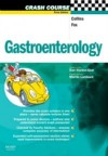 Crash Course: Gastroenterology