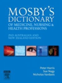 Mosby's Dictionary of Medicine, Nursing and Health Professions – Australian & New Zealand Edition