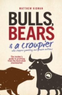Bulls, Bears and a Croupier