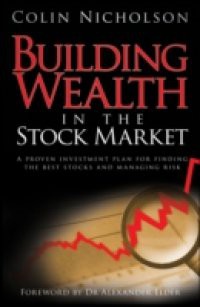 Building Wealth in the Stock Market