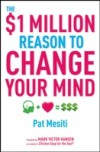 $1 Million Reason to Change Your Mind
