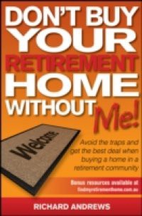 Don't Buy Your Retirement Home Without Me!