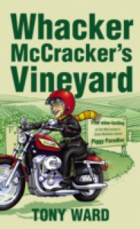 Whacker McCracker's Vineyard