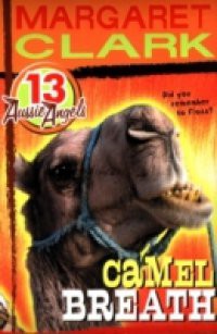 Aussie Angels 13: Camel Breath