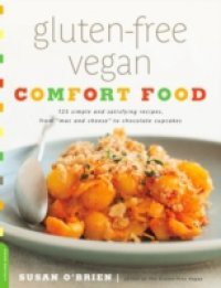 Gluten-Free Vegan Comfort Food