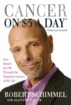 Cancer on Five Dollars a Day (chemo not included)