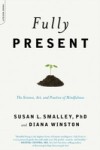 Fully Present