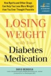 Losing Weight with Your Diabetes Medication