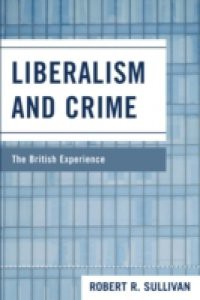 Liberalism and Crime