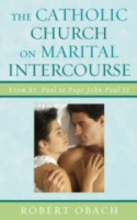 Catholic Church on Marital Intercourse