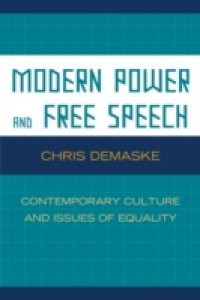 Modern Power and Free Speech