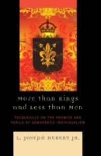 More Than Kings and Less Than Men