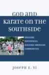 God and Karate on the Southside