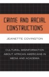 Crime and Racial Constructions