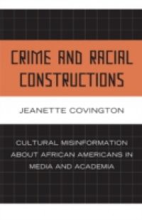 Crime and Racial Constructions