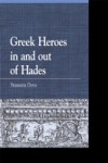 Greek Heroes in and out of Hades