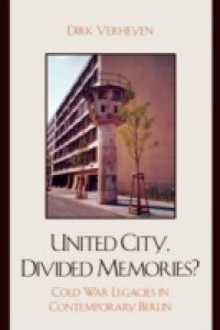 United City, Divided Memories?