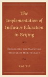 Implementation of Inclusive Education in Beijing